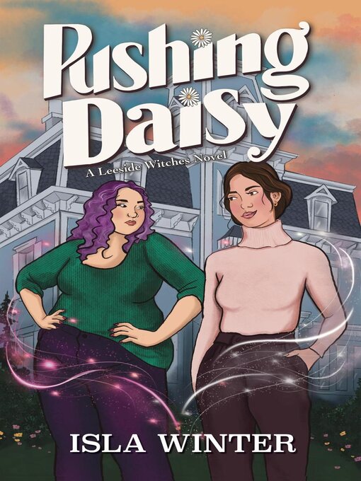 Title details for Pushing Daisy by Isla Winter - Available